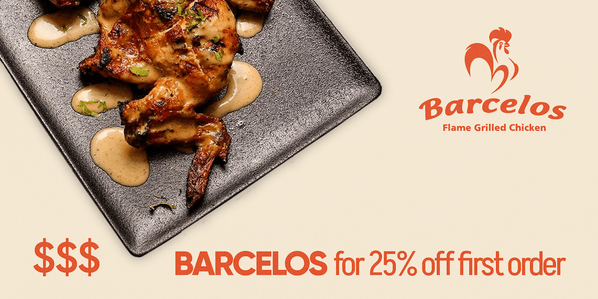 A platter of chicken and sauce on the left side with the logo of Barcelos and $$$ and the promo code for 25%