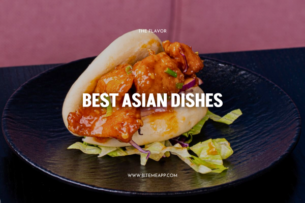 best asian dishes biteme